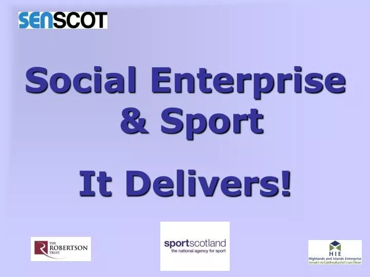 social enterprise sport it delivers