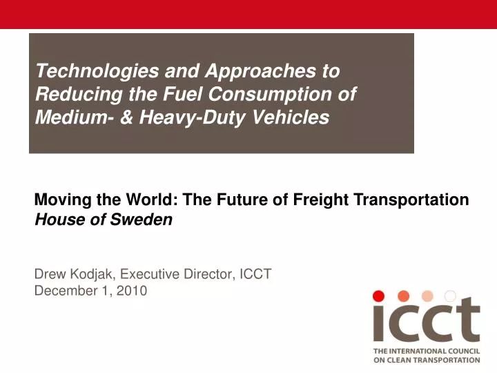 technologies and approaches to reducing the fuel consumption of medium heavy duty vehicles