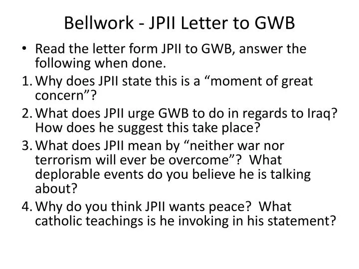 bellwork jpii letter to gwb