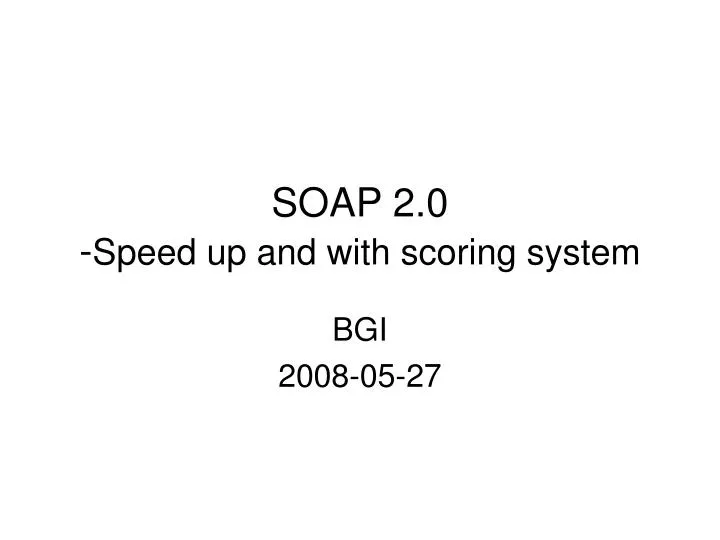 soap 2 0 speed up and with scoring system