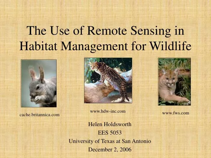 the use of remote sensing in habitat management for wildlife