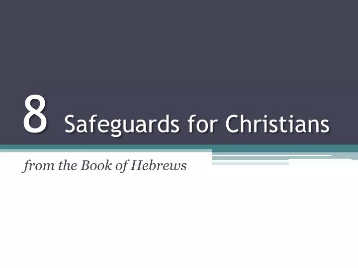 8 safeguards for christians