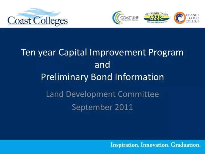 ten year capital improvement program and preliminary bond information