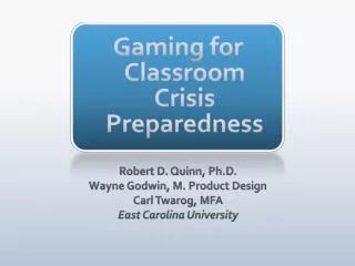 Gaming for Classroom Crisis Preparedness