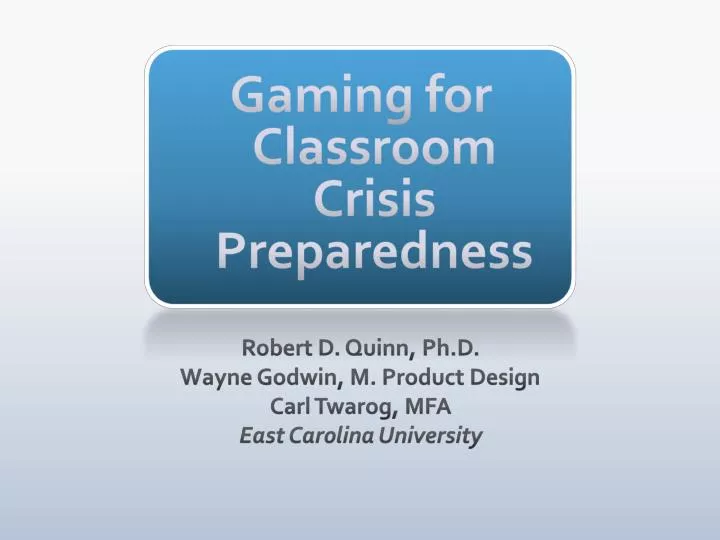 gaming for classroom crisis preparedness
