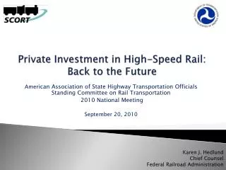Private Investment in High-Speed Rail: Back to the Future