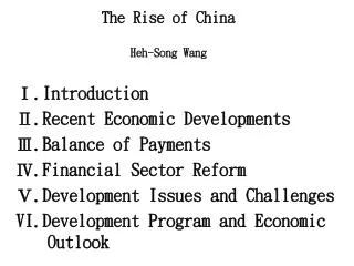 The Rise of China Heh-Song Wang