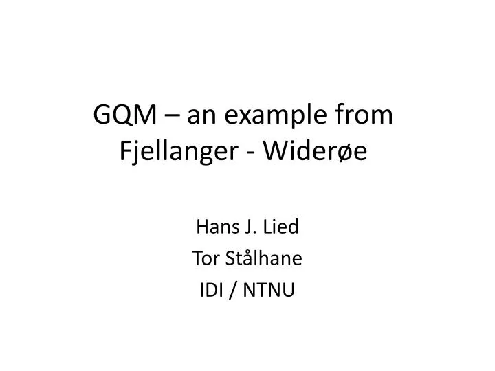 gqm an example from fjellanger wider e