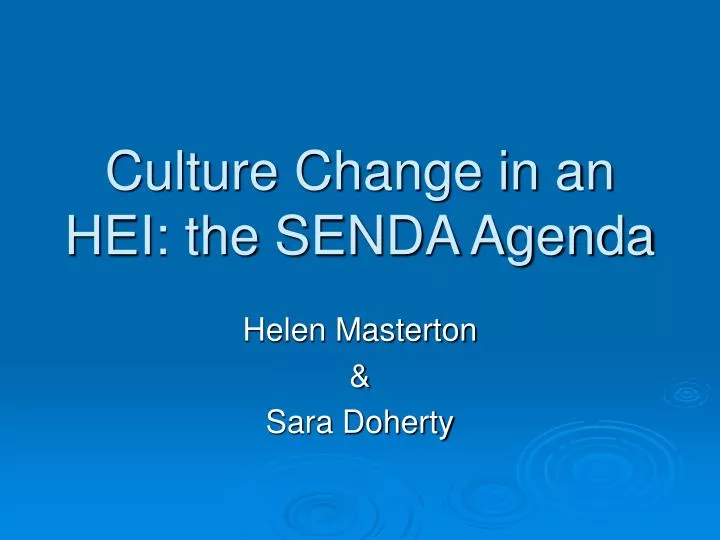 culture change in an hei the senda agenda