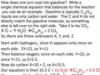 How does one turn coal into gasoline? Write a