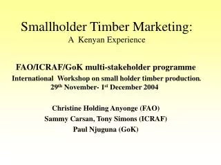 Smallholder Timber Marketing: A Kenyan Experience