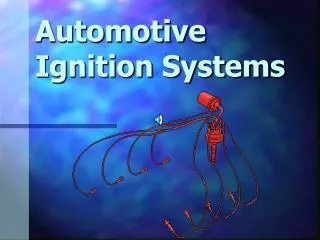 Automotive Ignition Systems