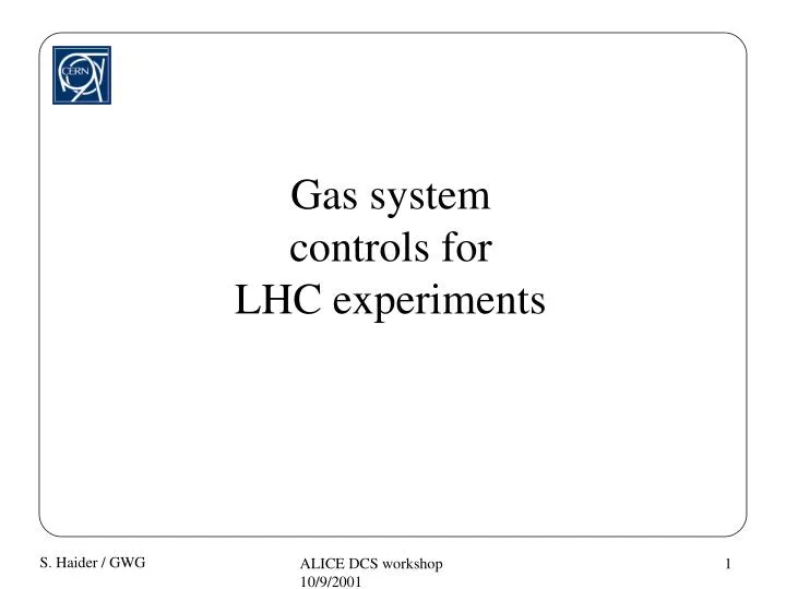 gas system controls for lhc experiments