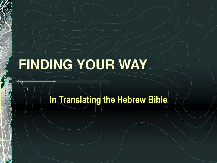 finding your way