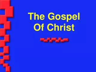 The Gospel Of Christ