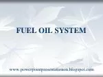 FUEL OIL SYSTEM - slide 1