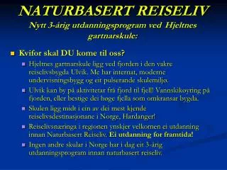 naturbasert reiseliv nytt 3 rig utdanningsprogram ved hjeltnes gartnarskule