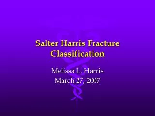 Salter Harris Fracture Classification