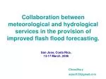 Enhanced Flash Flood Forecasting via Meteorological-Hydrological Collaboration - slide 1