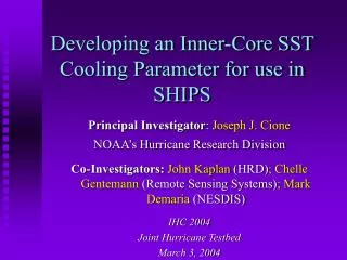 Developing an Inner-Core SST Cooling Parameter for use in SHIPS