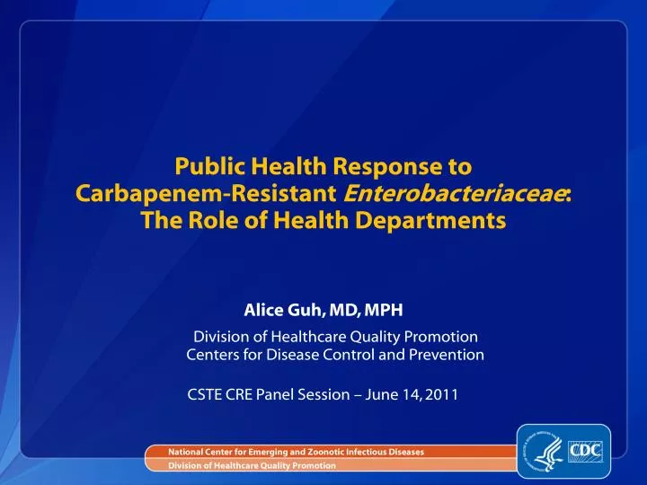 public health response to carbapenem resistant enterobacteriaceae the role of health departments
