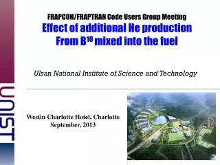FRAPCON/FRAPTRAN Code Users Group Meeting Effect of additional He production