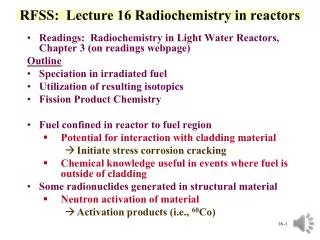 RFSS: Lecture 16 Radiochemistry in reactors
