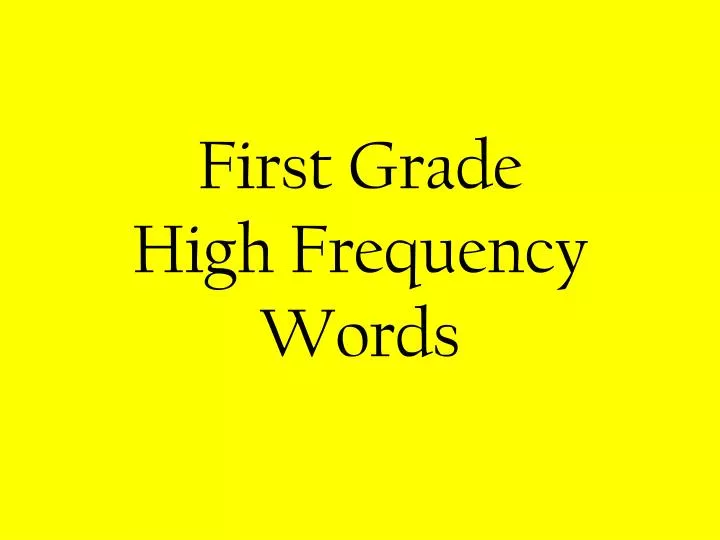 first grade high frequency words