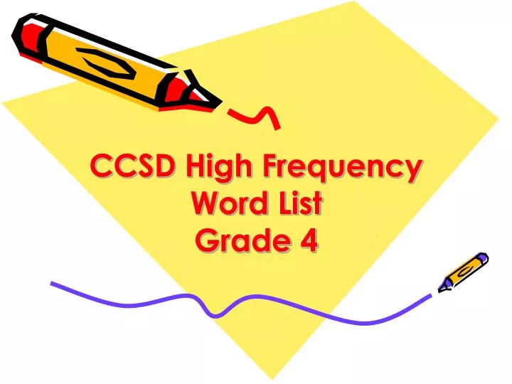 ccsd high frequency word list grade 4