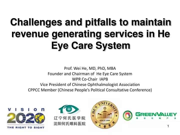 c hallenges and pitfalls to maintain revenue generating services in he eye care system