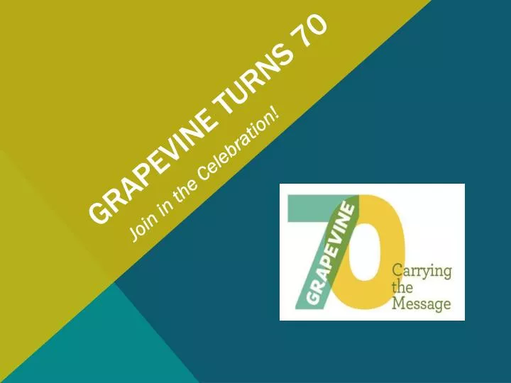 grapevine turns 70