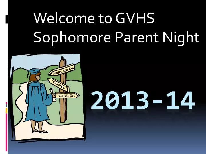 welcome to gvhs sophomore parent night