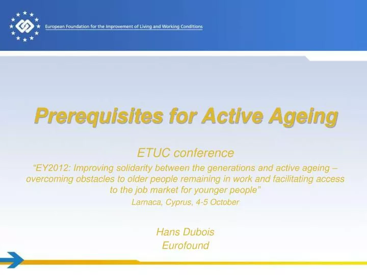 prerequisites for active ageing