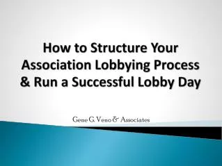 How to Structure Your Association Lobbying Process &amp; Run a Successful Lobby Day