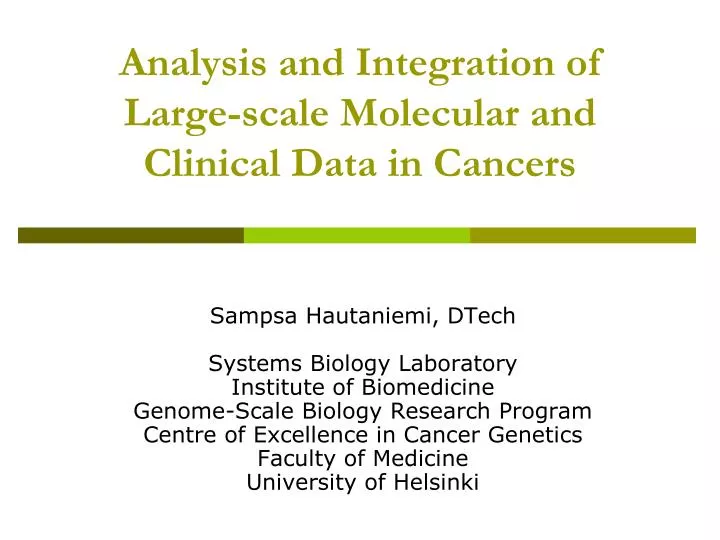 analysis and integration of large scale molecular and clinical data in cancers