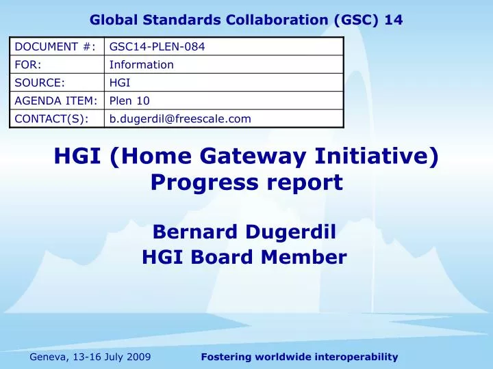 hgi home gateway initiative progress report