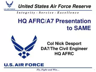 HQ AFRC/A7 Presentation to SAME