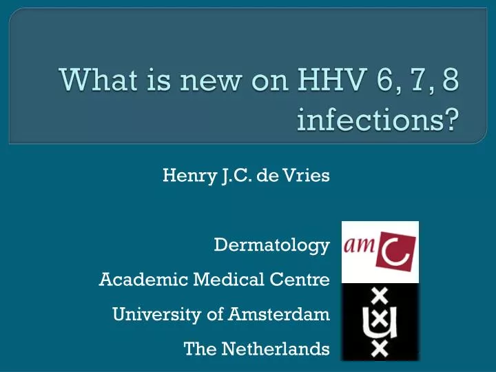 what is new on hhv 6 7 8 infections
