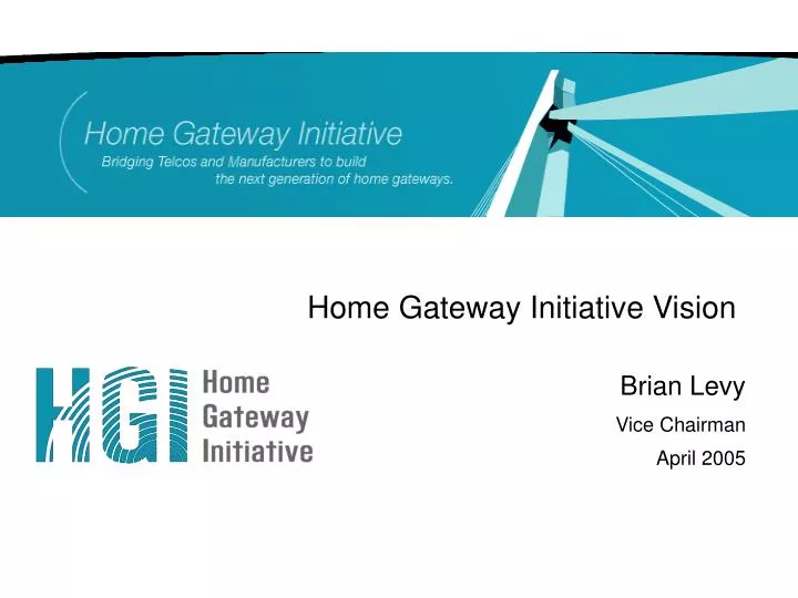 home gateway initiative vision