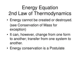 Energy Equation 2nd Law of Thermodynamics