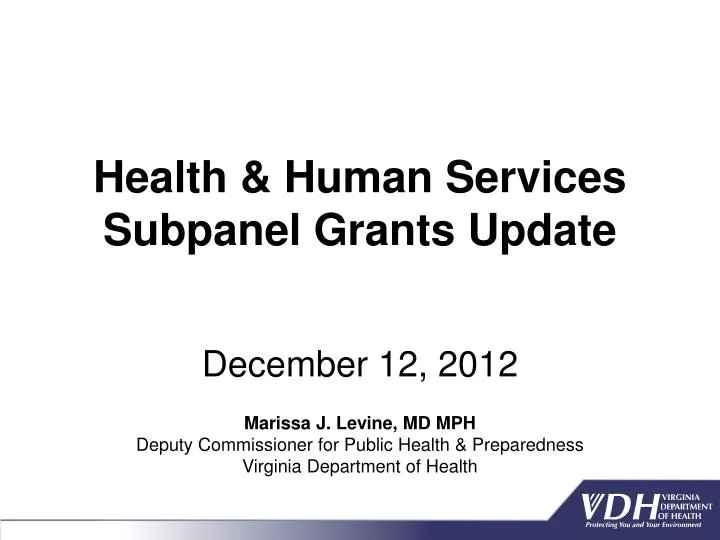 health human services subpanel grants update december 12 2012