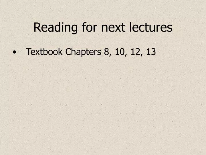 reading for next lectures