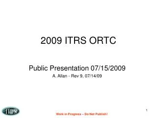 2009 ITRS ORTC
