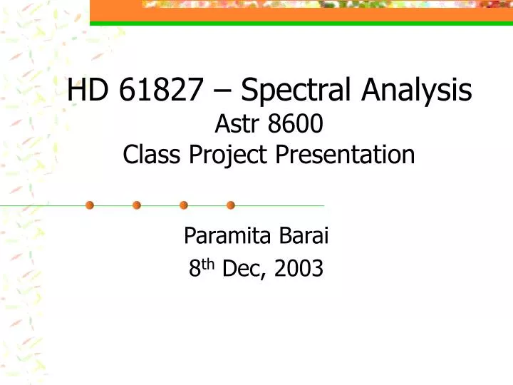 hd 61827 spectral analysis astr 8600 class project presentation