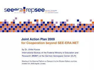 Joint Action Plan 2009 for Cooperation beyond SEE-ERA.NET