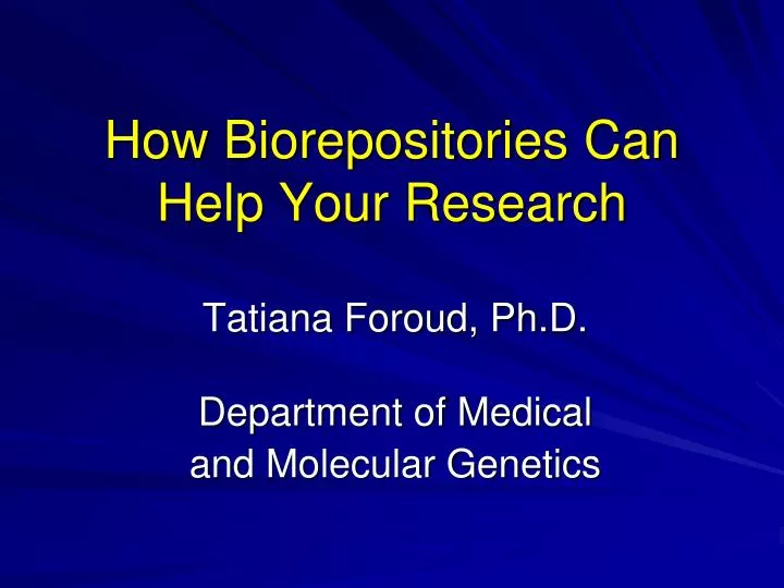 how biorepositories can help your research