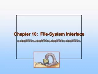chapter 10 file system interface