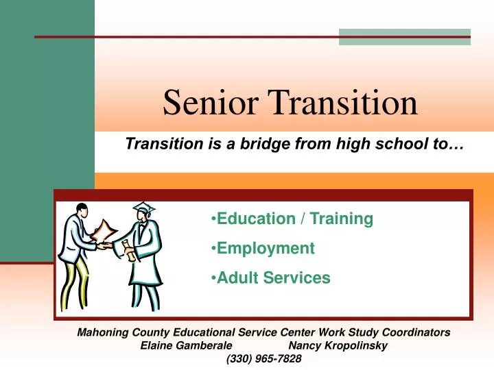 senior transition