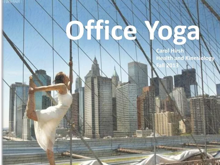 why do office yoga