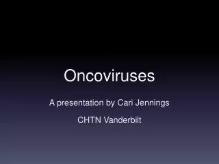 Oncoviruses